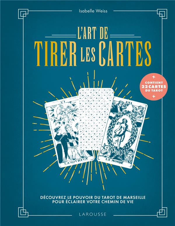 L'art de tirer les cartes. Découvrez le pouvoir du tarot de Marseille pour éclairer votre chemin de