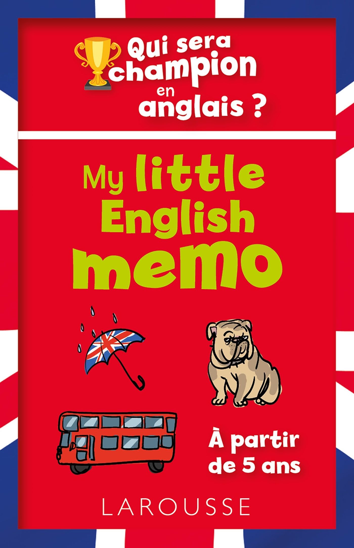 My little english memo. Qui sera champion en anglais ?
