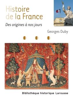 Histoire de France. Des origines à nos jours