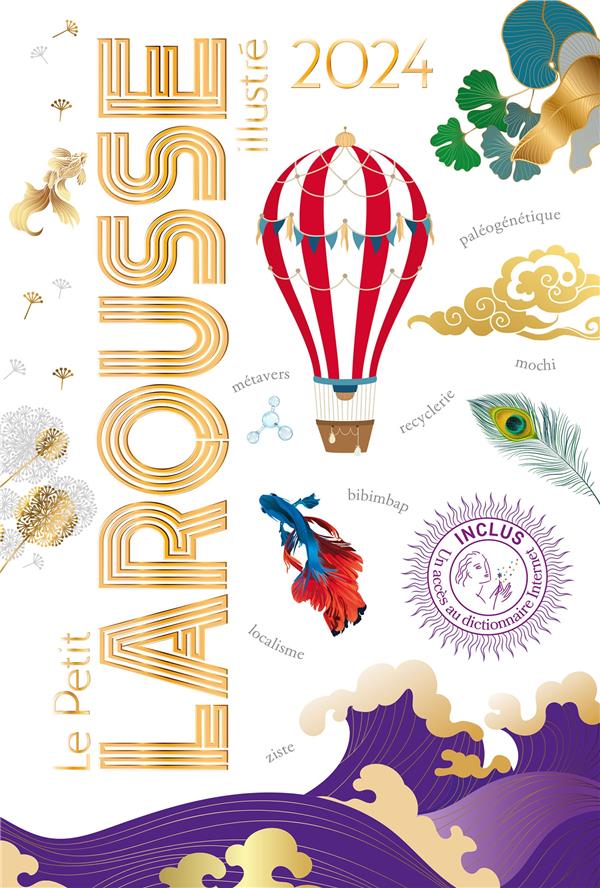 Le Petit Larousse illustré. Edition 2024