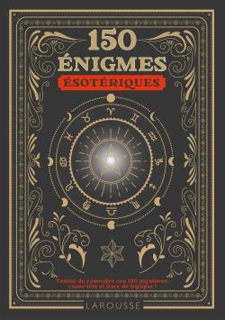 150 énigmes ésotériques