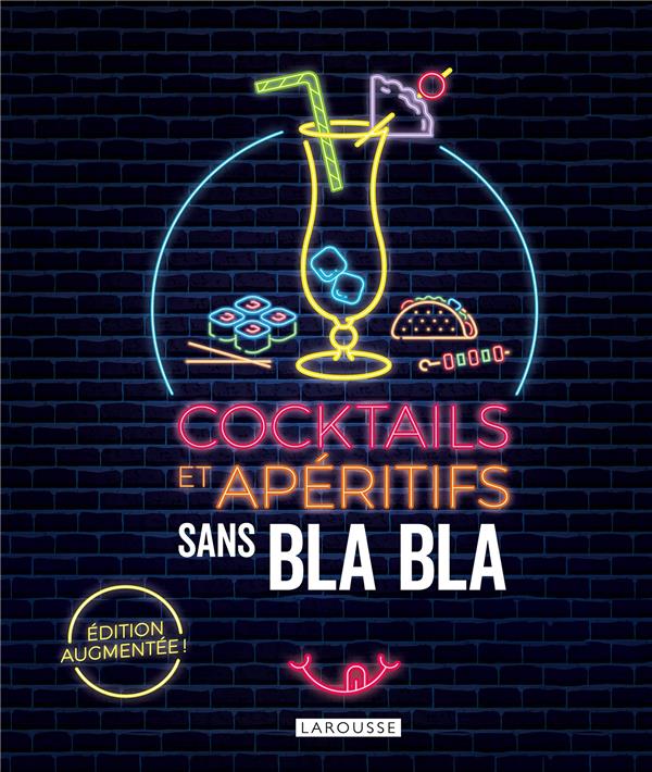 Cocktails et apéritifs. Edition augmentée