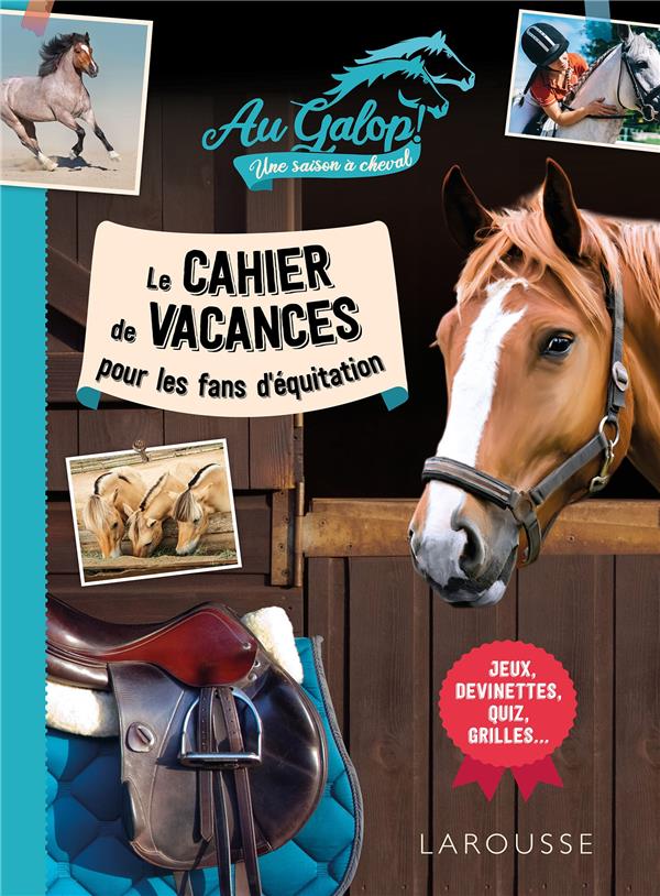 Cahier de vacances Au galop pour les fans d'équitation