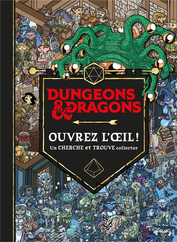 Dungeons & Dragons. Ouvrez l'oeil ! Un cherche et trouve collector