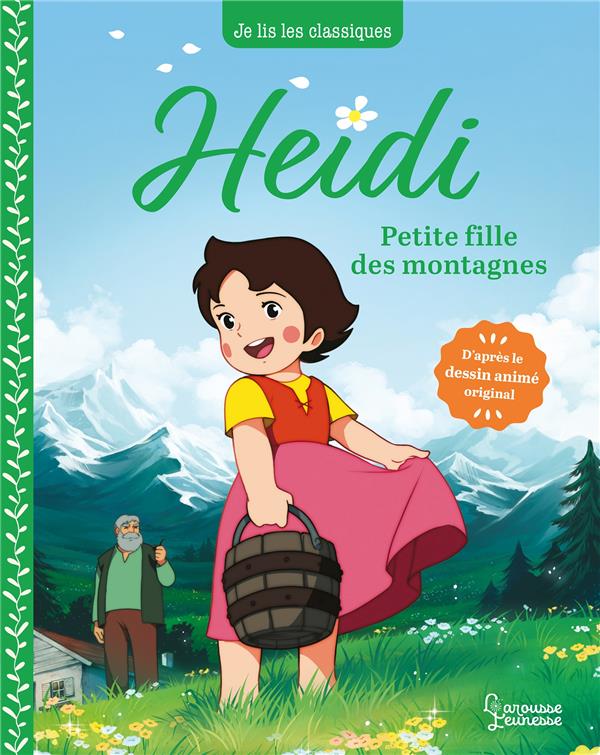 Heidi Tome 1 : Petite fille des montagnes