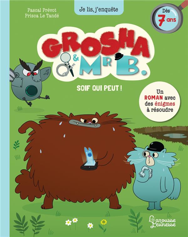 Grosha & Mr B. : Soif qui peut !