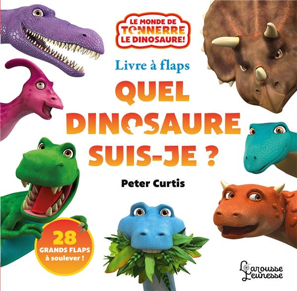 Quel dinosaure suis-je ? 28 grands flaps à soulever !