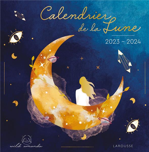 Calendrier de la lune. Edition 2023-2024