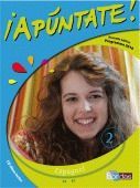 Espagnol 2e Apuntate ! Programme 2010 A2/B1, avec 1 CD audio