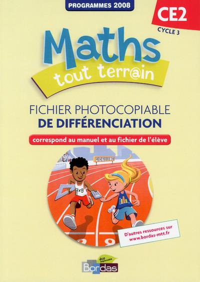 Maths tout terrain CE2. Fichier photocopiable de différenciation, Edition 2016