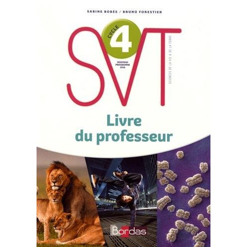 SVT Cycle 4. Livre du professeur, Edition 2017