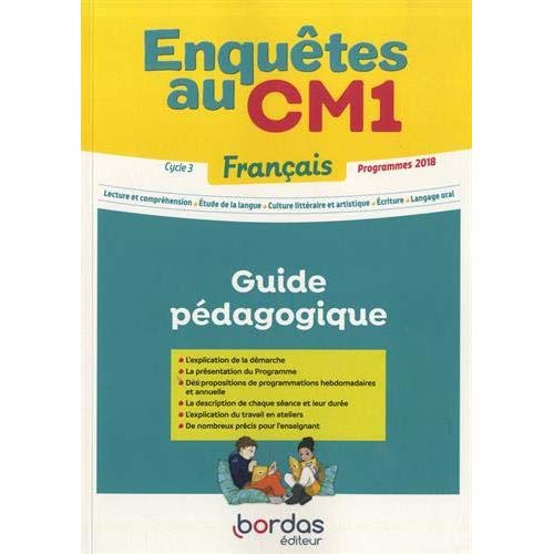 Français Enquêtes au CM1. Guide pédagogique