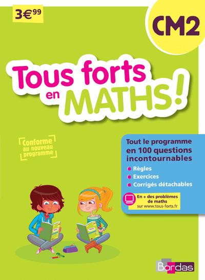 Tous forts en Maths ! CM2. Edition 2016