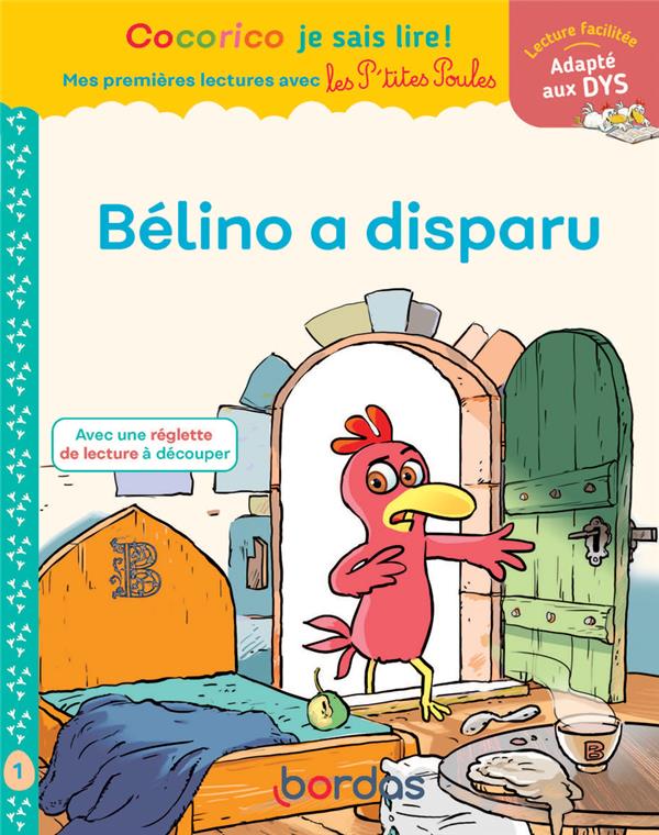 Bélino a disparu. Niveau 1 [ADAPTE AUX DYS