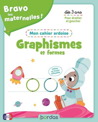 Mon cahier ardoise Graphismes et formes