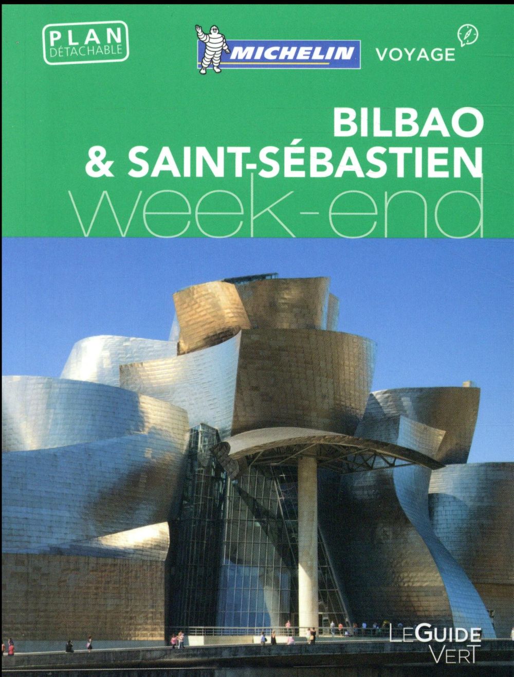 Bilbao & Saint Sébastien - Guide Vert Week end