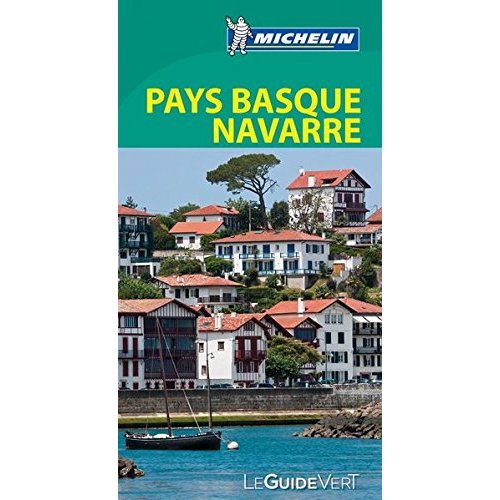 Pays Basque & Navarre - Guide Vert / (France, Espagne)