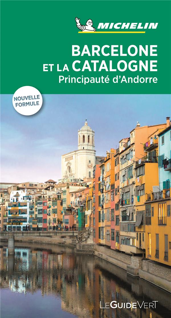 Barcelone et la Catalogne / et Principauté d'Andorre