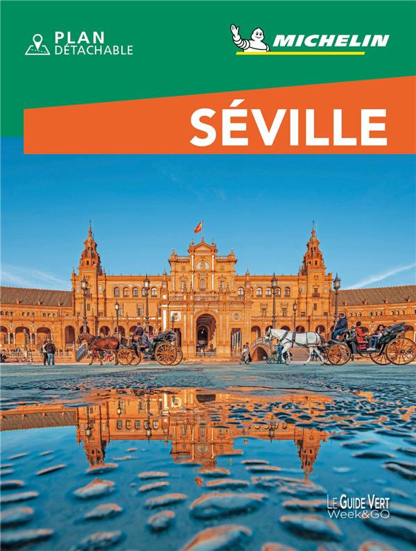 Séville. Edition 2021. Avec 1 Plan détachable