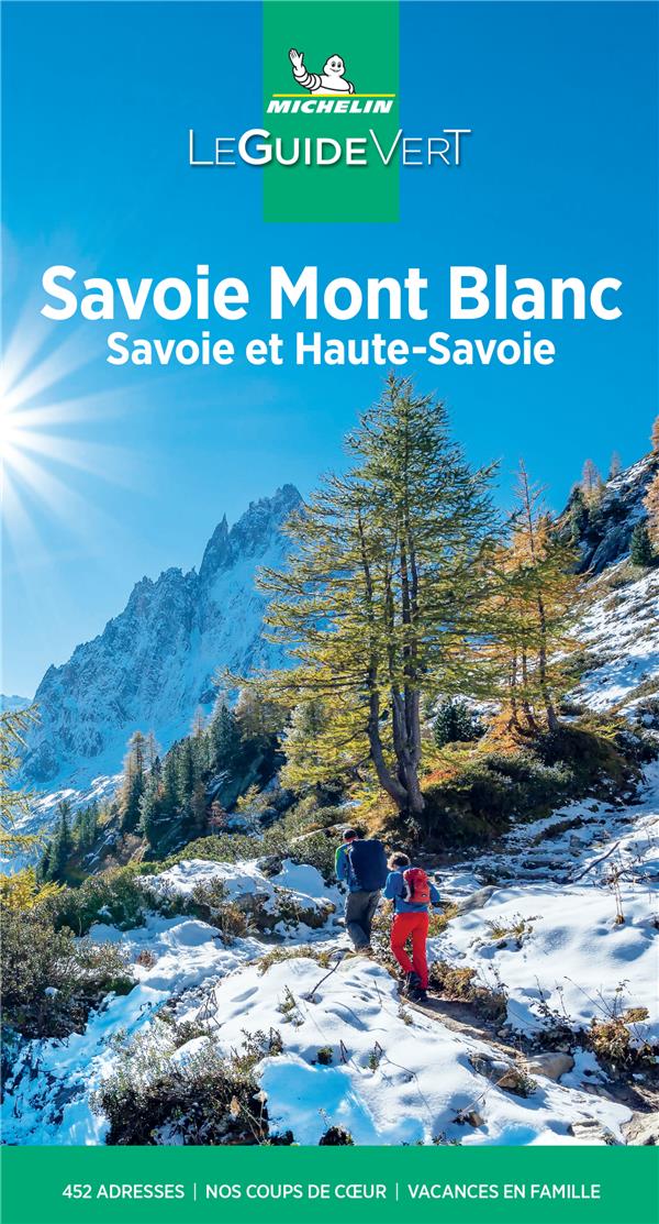 Savoie Mont Blanc. Savoie et Haute-Savoie, Edition 2021