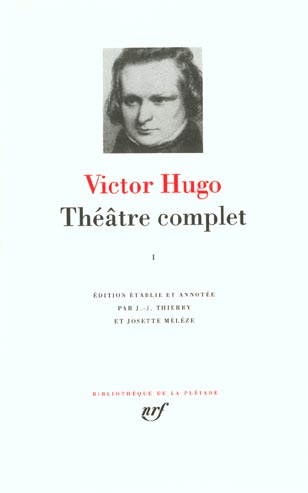 Théâtre complet. Tome 1, Théâtre de jeunesse ; Drames en vers