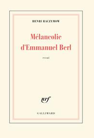 Mélancolie d'Emmanuel Berl