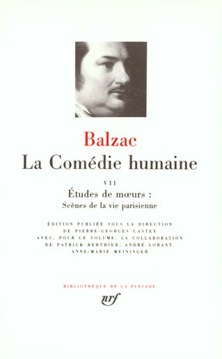 La Comédie humaine Tome 7 : Etudes de moeurs. Scènes de la vie parisienne [suite