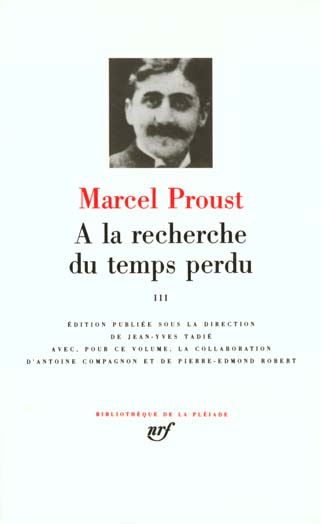 A la recherche du temps perdu. Tome 3