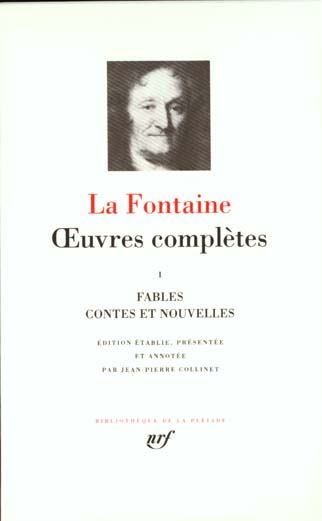 Oeuvres complètes. Tome 1, Fables, contes et nouvelles