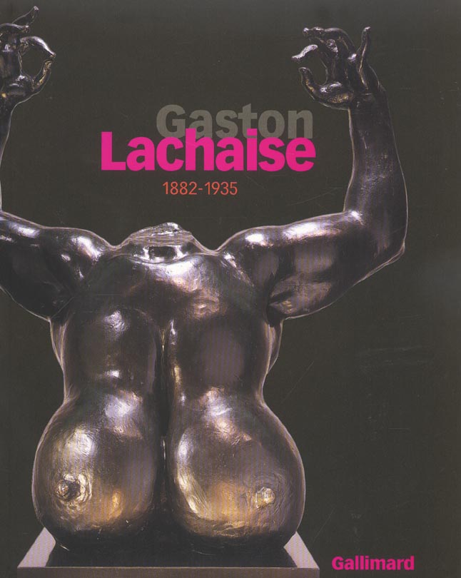 Gaston Lachaise, 1882-1935