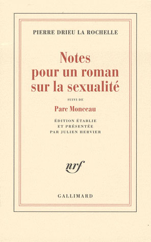 Notes pour un roman sur la sexualité. Suivi de Parc Monceau