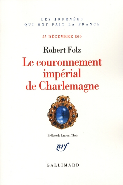 Le couronnement impérial de Charlemagne. 25 décembre 800