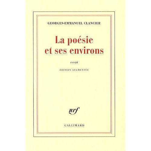 La poésie et ses environs. Edition revue et augmentée