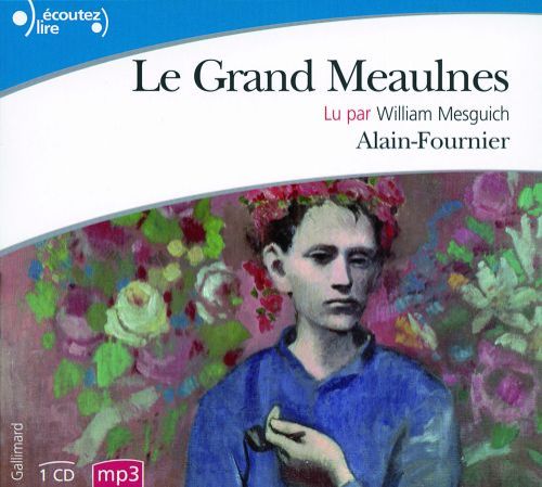 Le Grand Meaulnes. 1 CD audio MP3