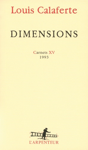 Dimensions . Carnets XV, 1993