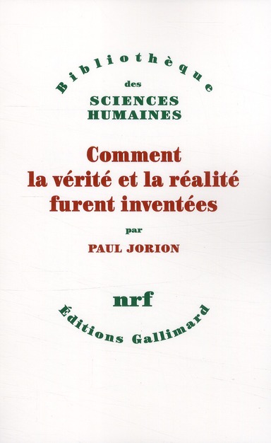 Comment la vérité et la réalité furent inventées