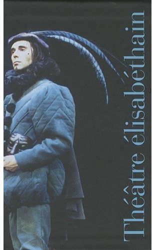 Théâtre élisabéthain. Coffret 2 volumes