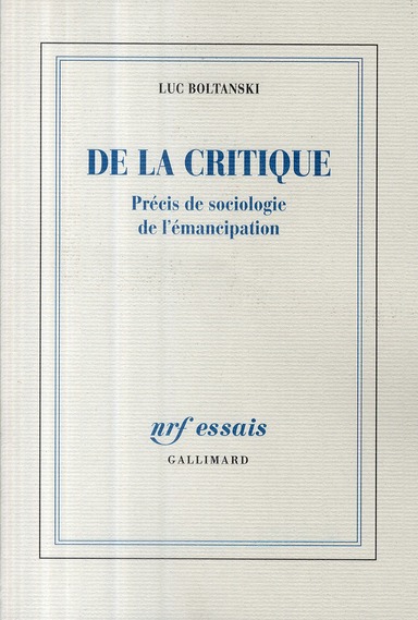 De la critique. Précis de sociologie de l'émancipation