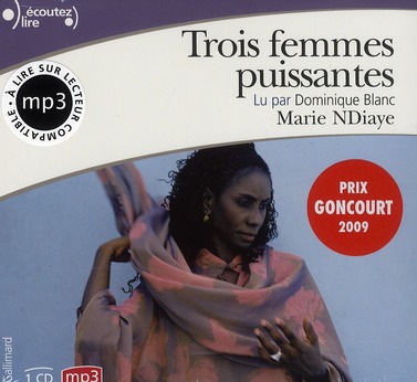 Trois femmes puissantes. 1 CD audio MP3