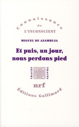 Et puis, un jour, nous perdons pied