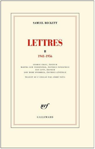 Lettres. Tome 2, Les années Godot, 1941-1956