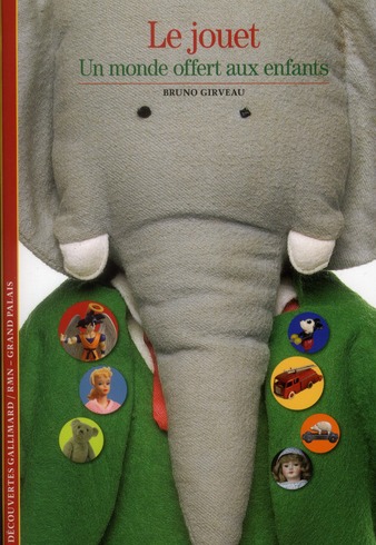 Le jouet. Un monde offert aux enfants