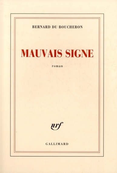 Mauvais signe