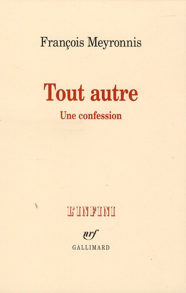Tout autre. Une confession