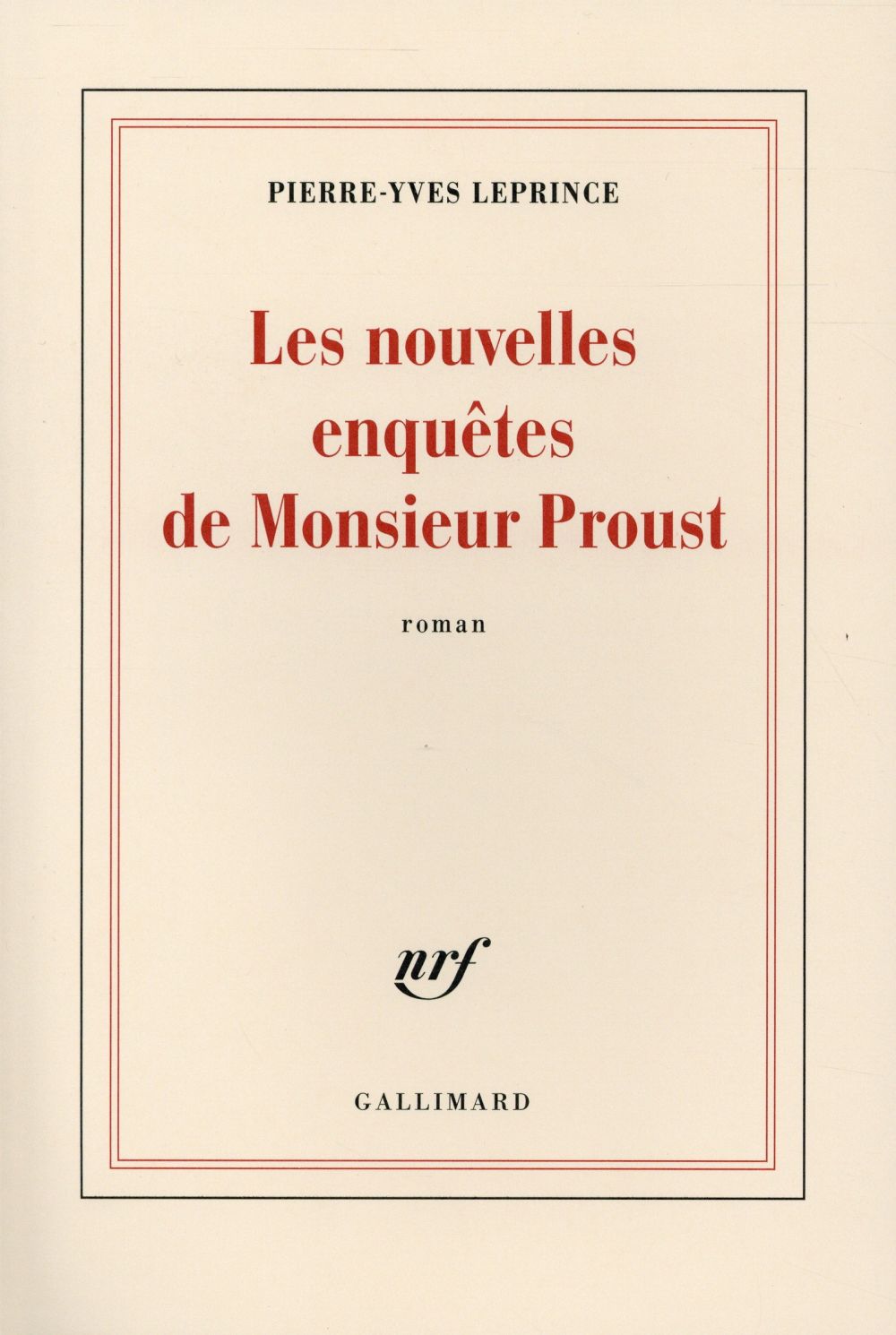 Les nouvelles enquêtes de Monsieur Proust