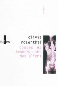 Toutes les femmes sont des aliens. Suivi de Les oiseaux reviennent et de Bambi & Co