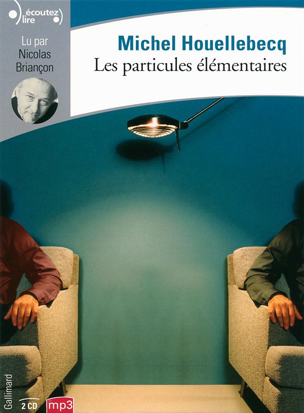 Les particules élémentaires. 2 CD audio MP3