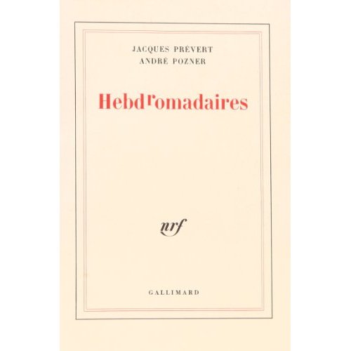 Hebdromadaires. Edition revue et augmentée