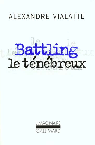 Battling le ténébreux ou la Mue périlleuse