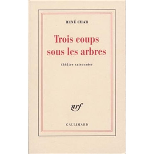 Trois coups sous les arbres